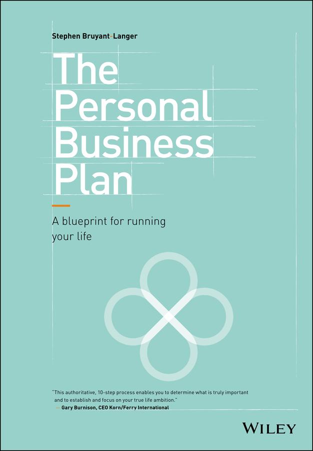 The Personal Business Plan by Stephen Bruyant-Langer