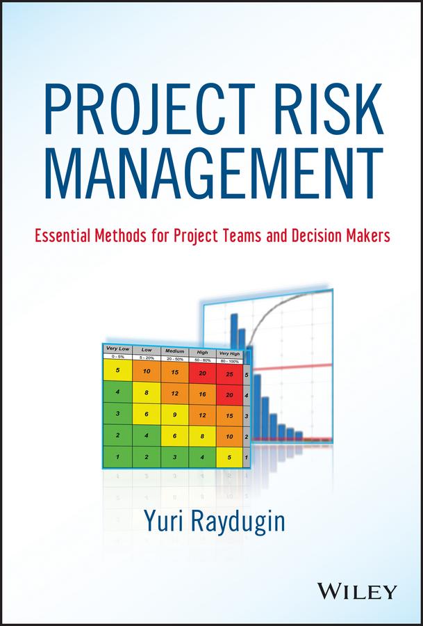 Project Risk Management by Yuri Raydugin