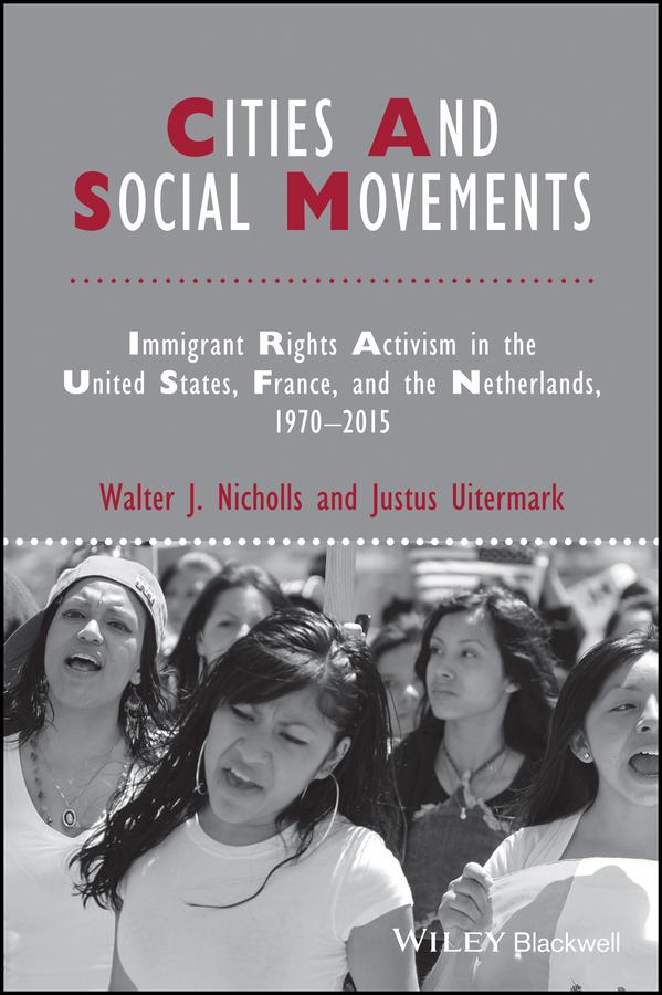 Cities and Social Movements by Justus Uitermark, Walter J. Nicholls
