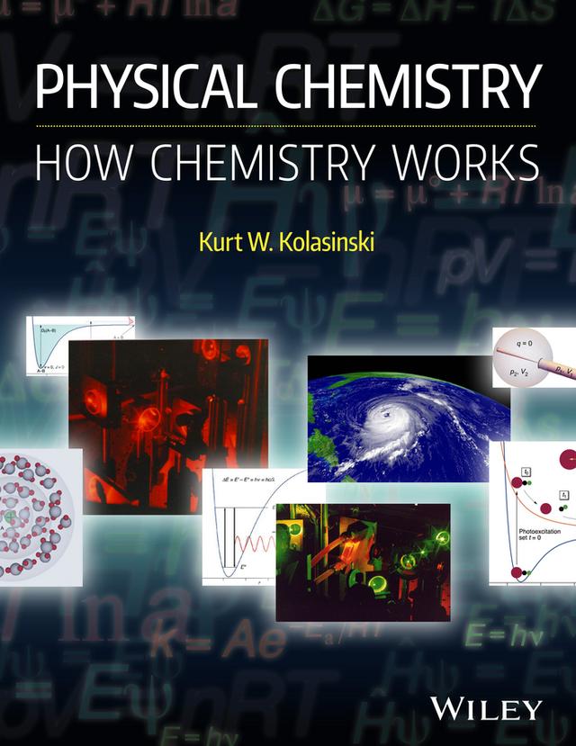 Physical Chemistry by Kurt W. Kolasinski