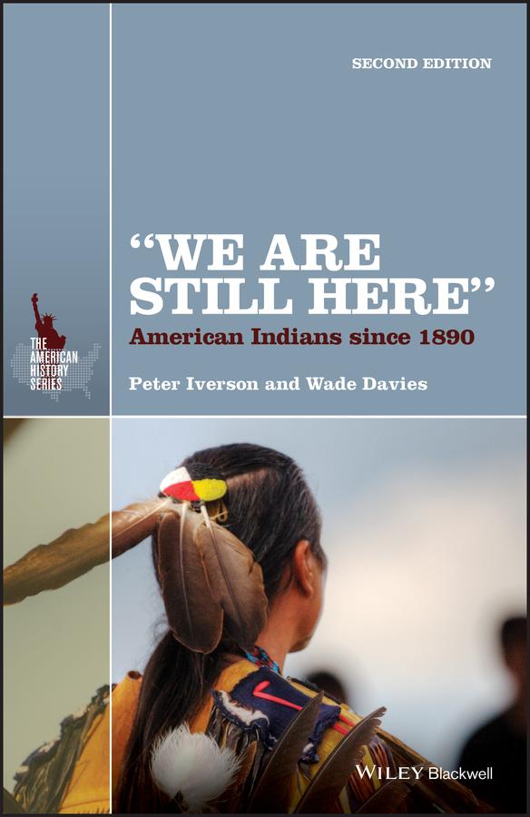 "We Are Still Here" by Peter Iverson, Wade Davies