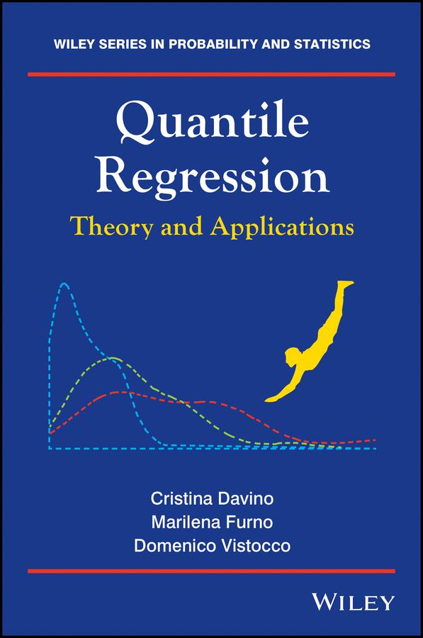 Quantile Regression by Cristina Davino, Domenico Vistocco, Marilena Furno