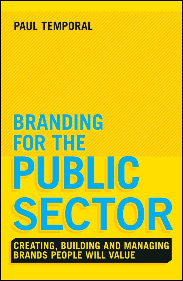 Branding for the Public Sector by Paul Temporal