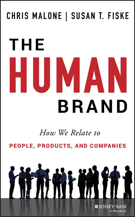 The Human Brand by Chris Malone, Susan T. Fiske