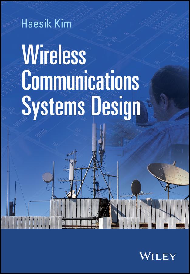 Wireless Communications Systems Design by Haesik Kim