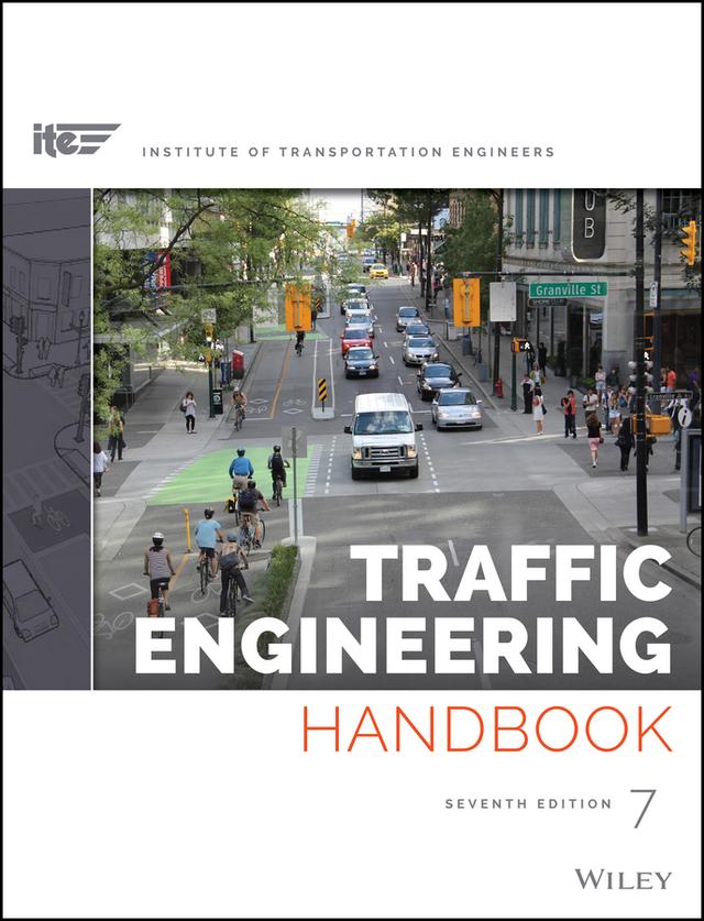 Traffic Engineering Handbook by Anurag Pande, Brian Wolshon, ITE (Institute of Transportation Engineers)