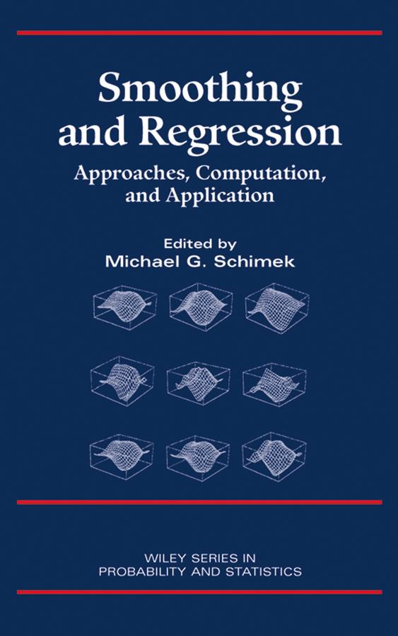 Smoothing and Regression by Michael G. Schimek