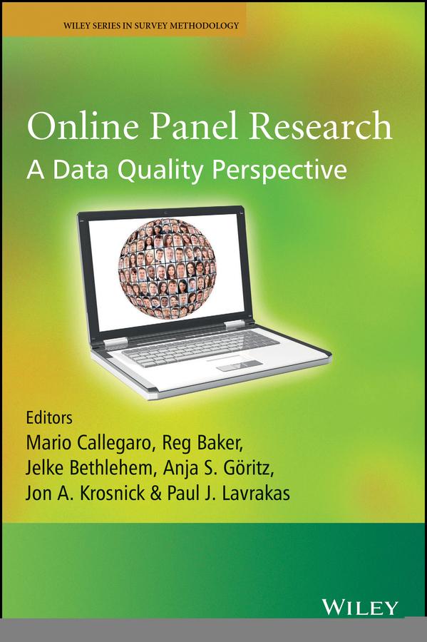 Online Panel Research by Anja S. Göritz, Jelke Bethlehem, Jon A. Krosnick, Mario Callegaro, Paul J. Lavrakas, Reginald P. Baker