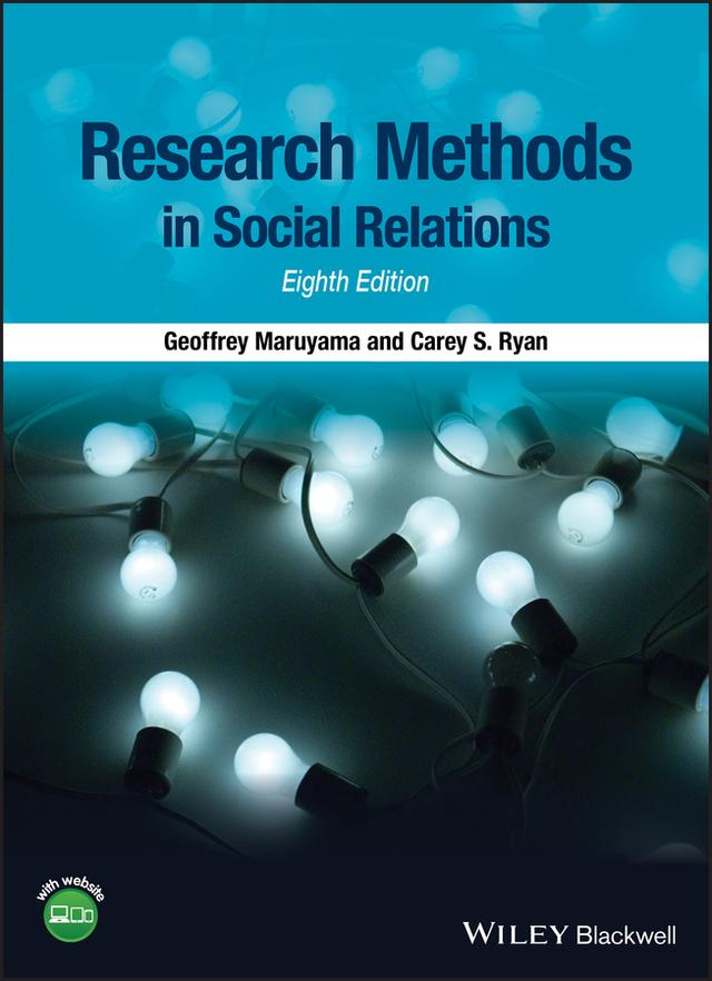 Research Methods in Social Relations by Carey S. Ryan, Geoffrey Maruyama