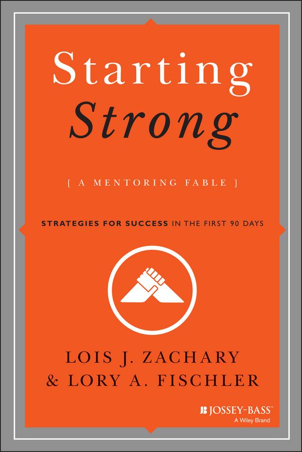 Starting Strong by Lois J. Zachary, Lory A. Fischler
