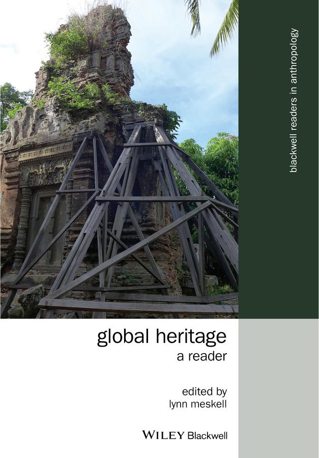 Global Heritage by Lynn Meskell