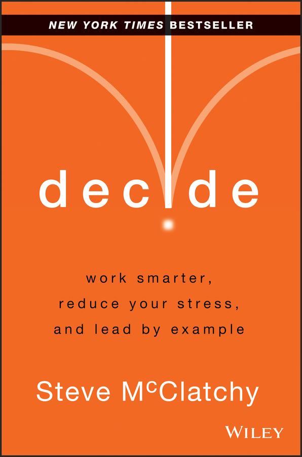 Decide by Steve McClatchy