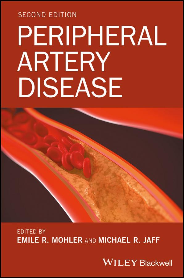 Peripheral Artery Disease by Emile R. Mohler, Michael R. Jaff