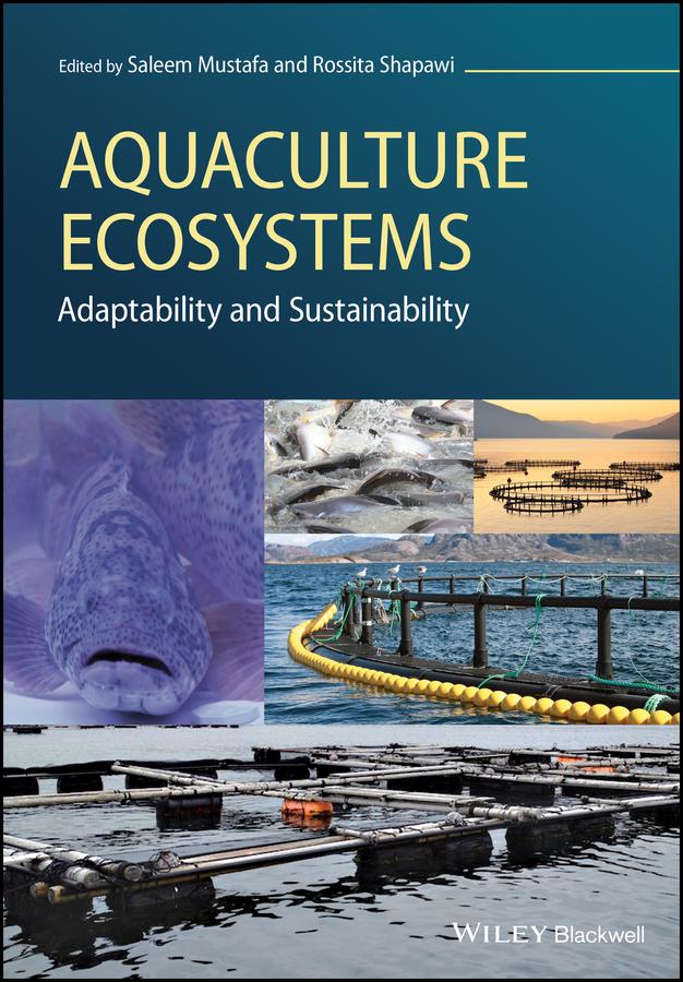 Aquaculture Ecosystems by Rossita Shapawi, Saleem Mustafa