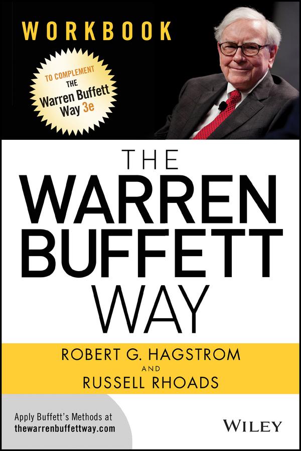 The Warren Buffett Way Workbook by Robert G. Hagstrom, Russell Rhoads