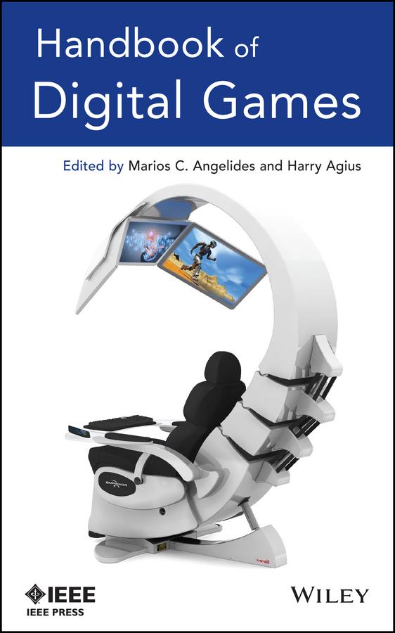 Handbook of Digital Games by Harry Agius, Marios C. Angelides