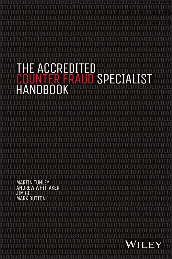 The Accredited Counter Fraud Specialist Handbook by Andrew Whittaker, Jim Gee, Mark Button, Martin Tunley