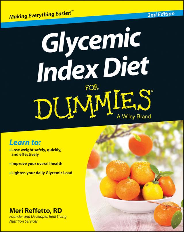 Glycemic Index Diet For Dummies by Meri Raffetto