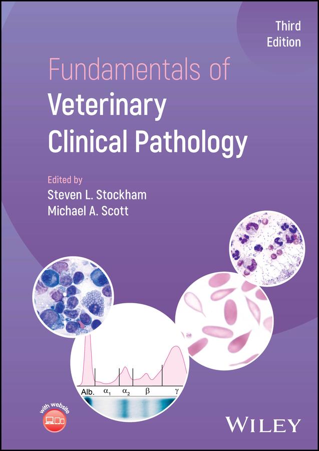 Fundamentals of Veterinary Clinical Pathology by Michael A. Scott, Steven L. Stockham