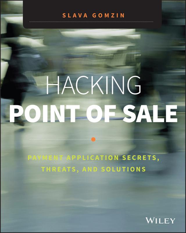 Hacking Point of Sale by Slava Gomzin