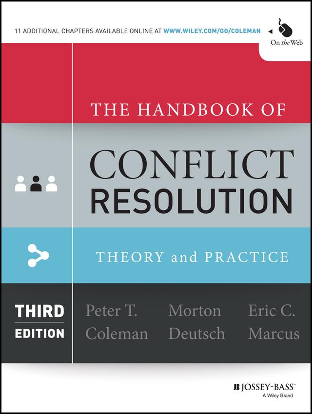 The Handbook of Conflict Resolution by Eric C. Marcus, Morton Deutsch, Peter T. Coleman