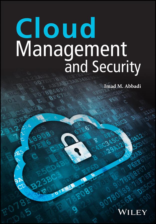 Cloud Management and Security by Imad M. Abbadi