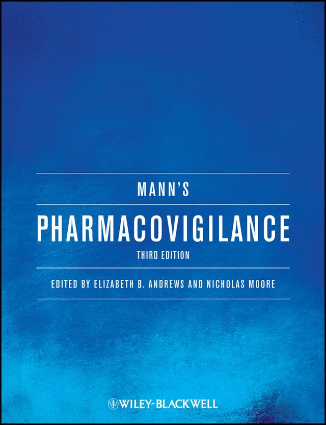 Mann's Pharmacovigilance by Elizabeth B. Andrews, Nicholas Moore