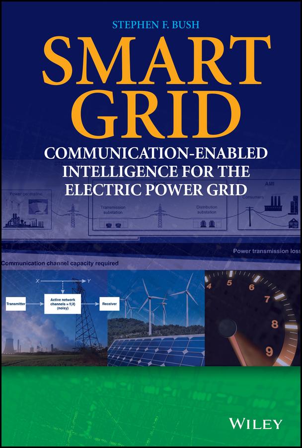 Smart Grid by Stephen F. Bush