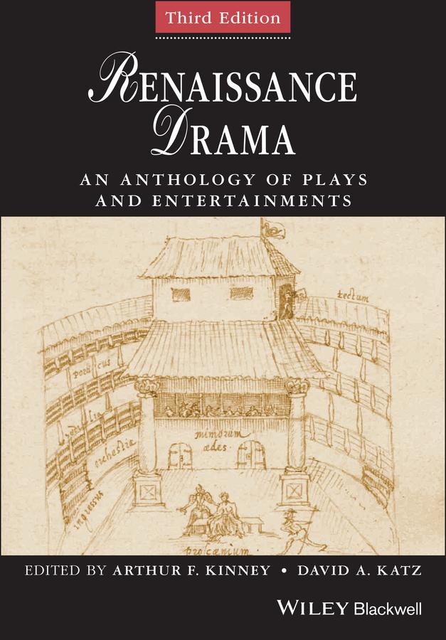 Renaissance Drama by Arthur F. Kinney, David A. Katz