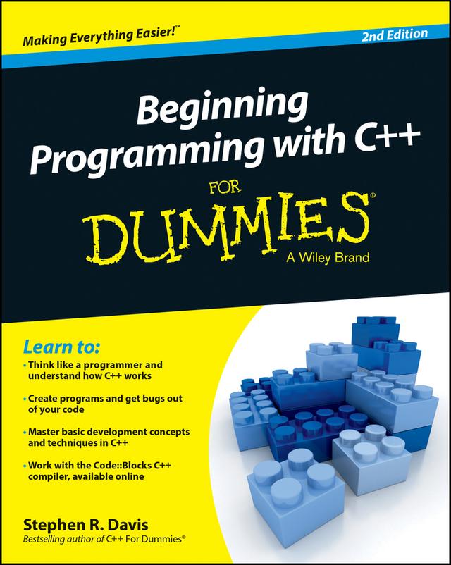 Beginning Programming with C++ For Dummies by Stephen R. Davis