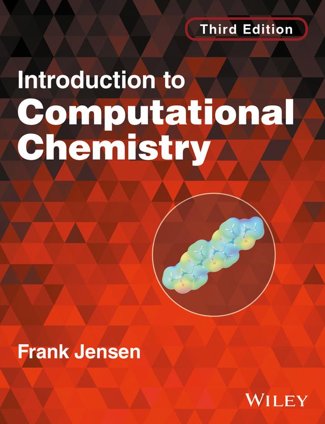Introduction to Computational Chemistry by Frank Jensen