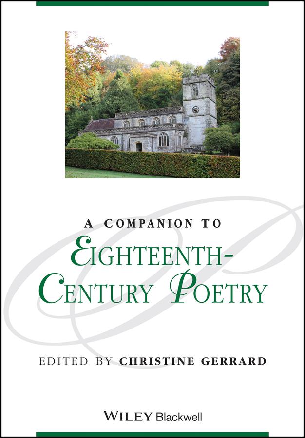 A Companion to Eighteenth-Century Poetry by Christine Gerrard