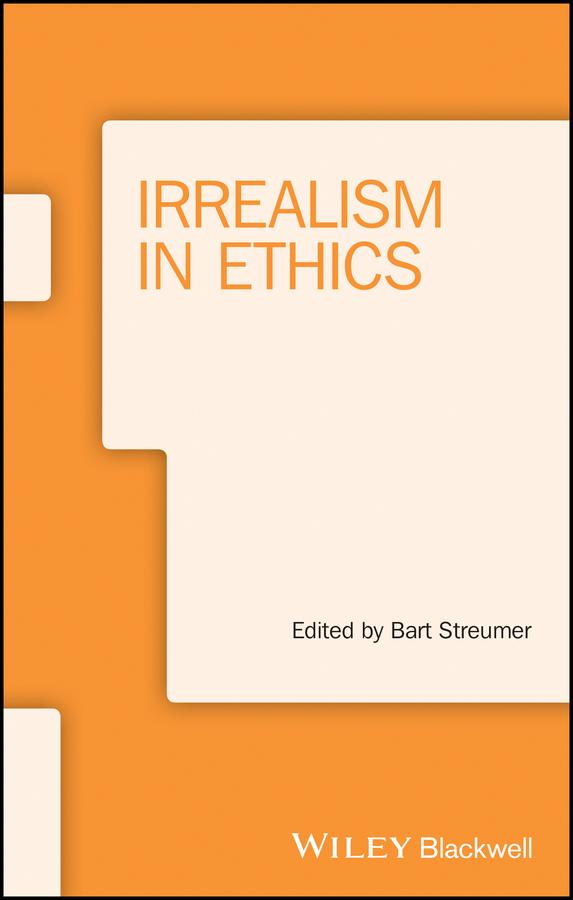 Irrealism in Ethics by Bart Streumer