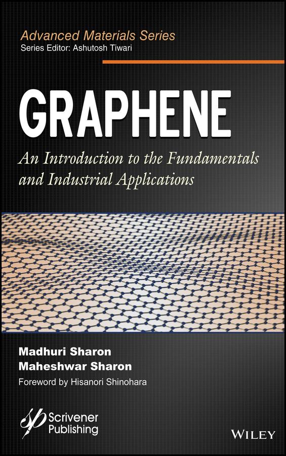 Graphene by Ashutosh Tiwari, Hisanori Shinohara, Madhuri Sharon, Maheshwar Sharon