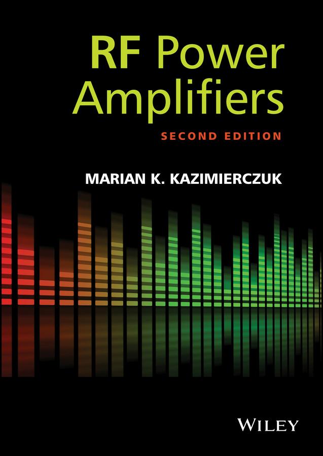 RF Power Amplifiers by Marian K. Kazimierczuk