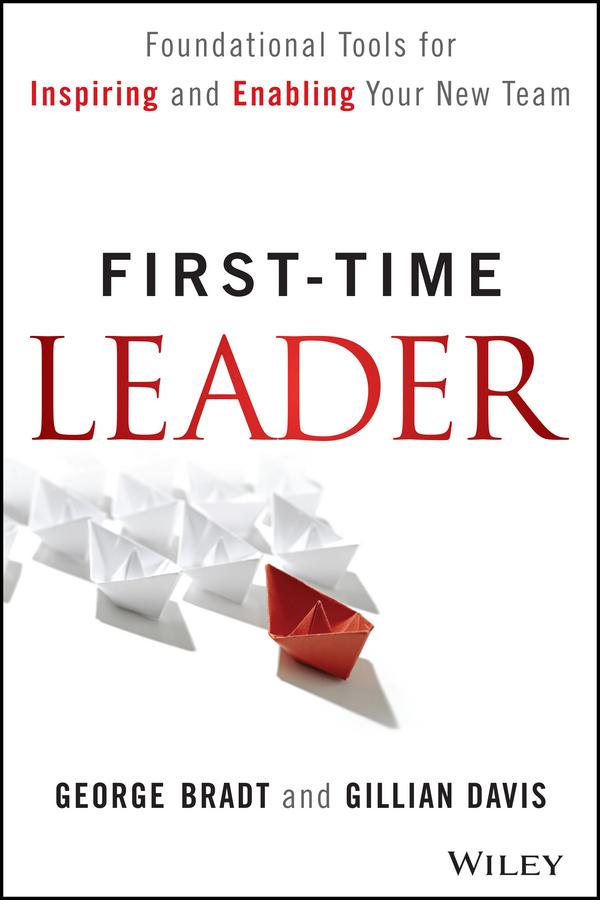 First-Time Leader by George B. Bradt, Gillian Davis
