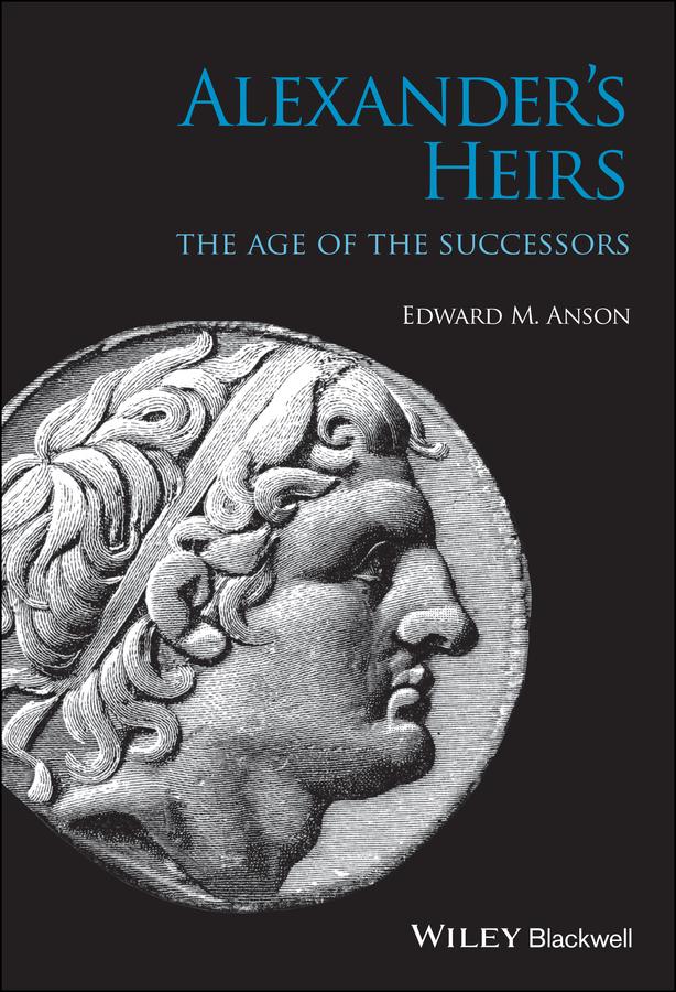 Alexander's Heirs by Edward M. Anson