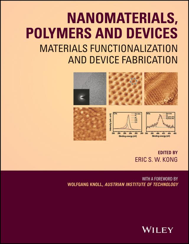 Nanomaterials, Polymers and Devices by E. S. W. Kong, Wolfgang Knoll