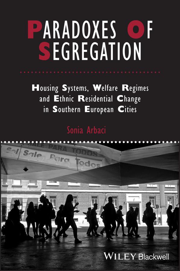 Paradoxes of Segregation by Sonia Arbaci