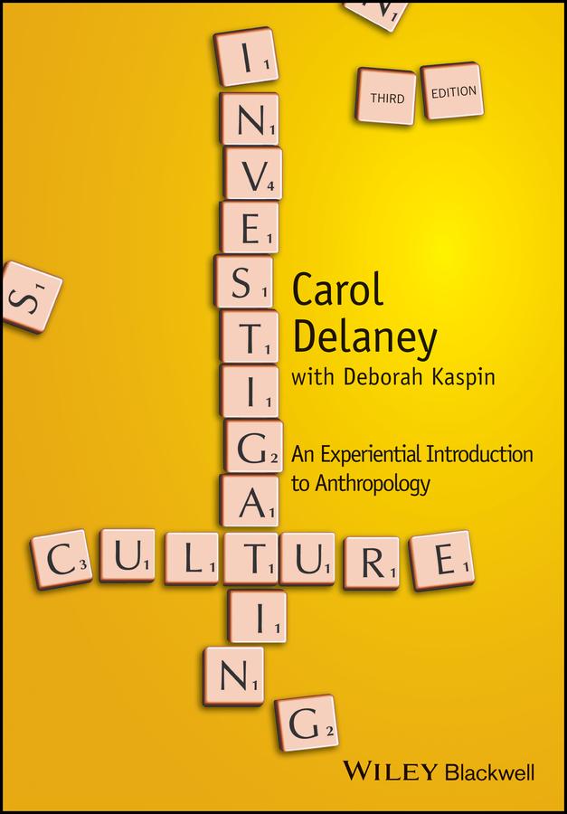 Investigating Culture by Carol Delaney, Deborah Kaspin
