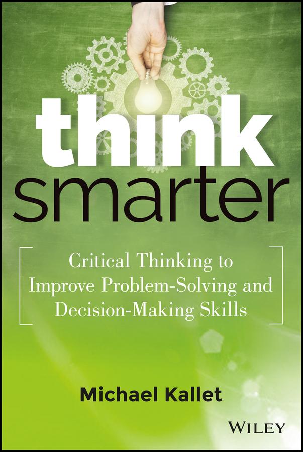 Think Smarter by Michael Kallet