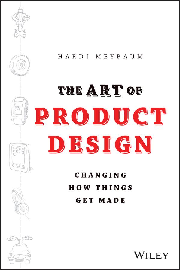 The Art of Product Design by Hardi Meybaum