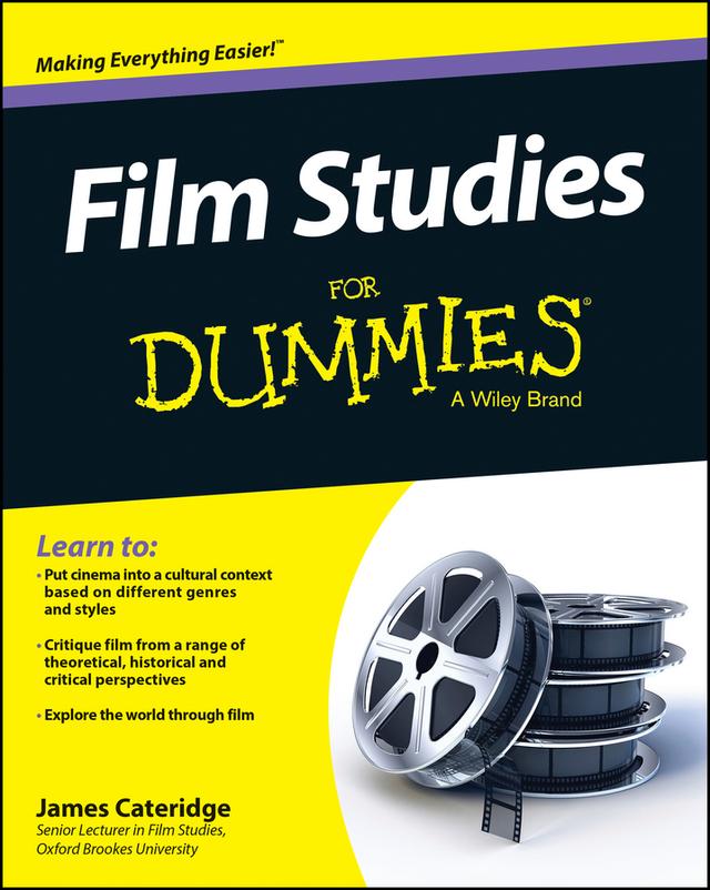 Film Studies For Dummies by James Cateridge