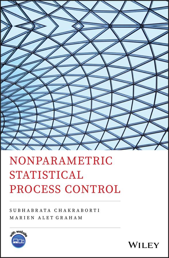 Nonparametric Statistical Process Control by Marien Graham, Subhabrata Chakraborti