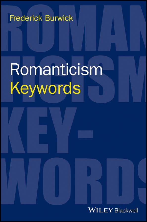 Romanticism by Frederick Burwick