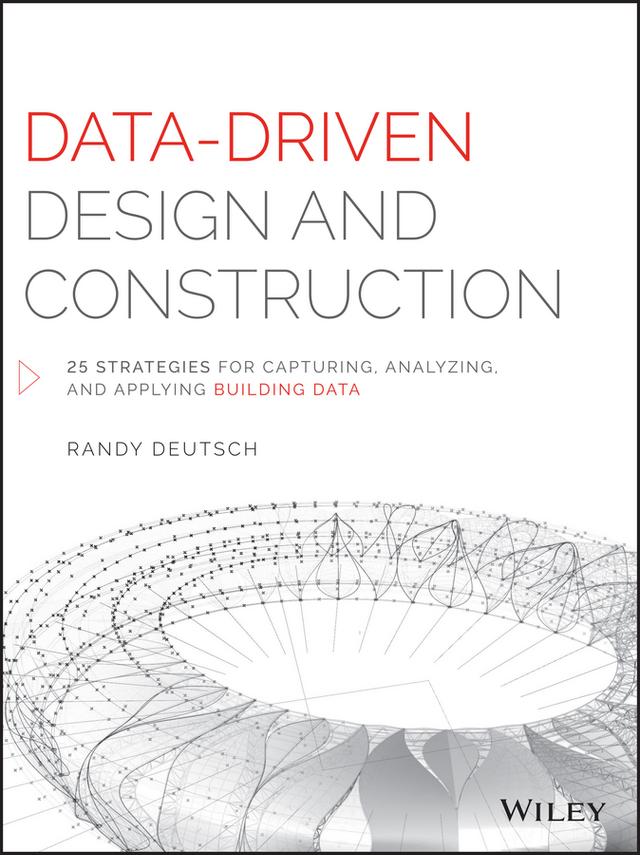 Data-Driven Design and Construction by Randy Deutsch