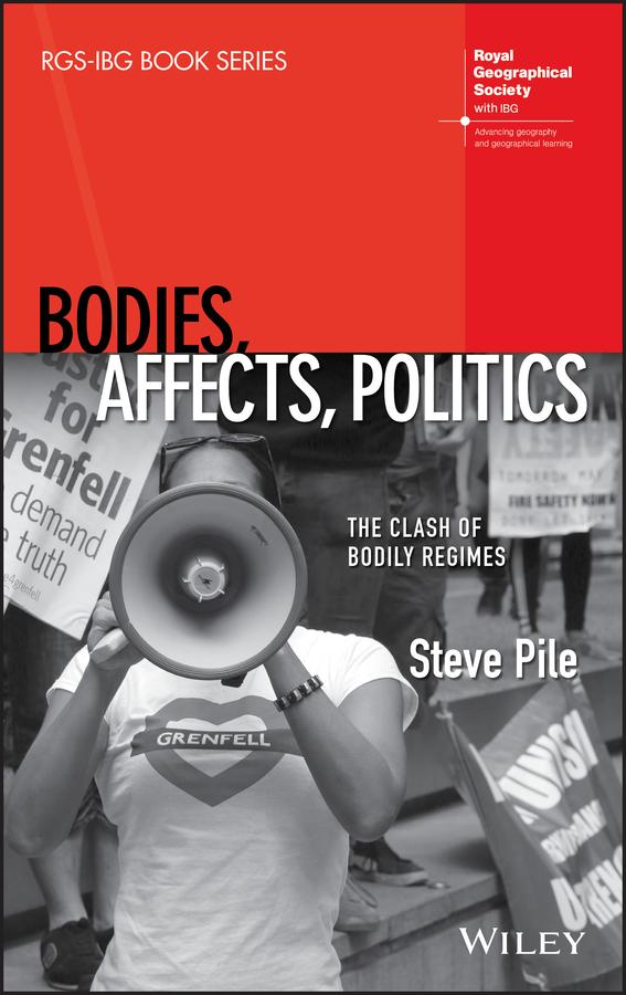 Bodies, Affects, Politics by Steve Pile