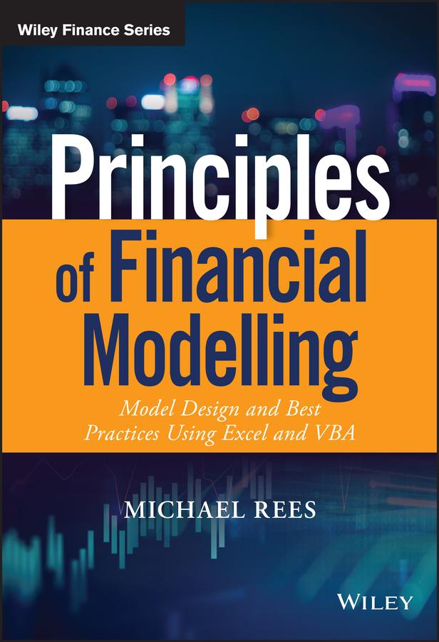 Principles of Financial Modelling by Michael Rees