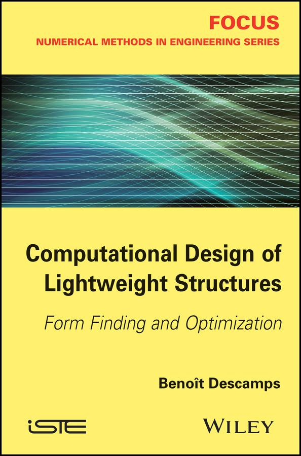Computational Design of Lightweight Structures by Benoit Descamps