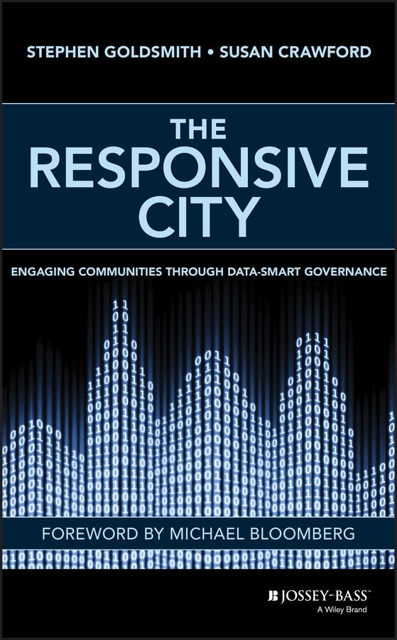 The Responsive City by Stephen Goldsmith, Susan Crawford